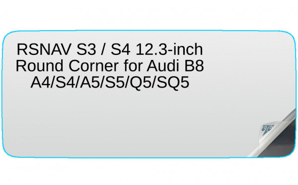 RSNAV S3 / S4 12.3-inch Round Corner for Audi B8 A4/S4/A5/S5/Q5/SQ5 In-Dash Screen Protector Image