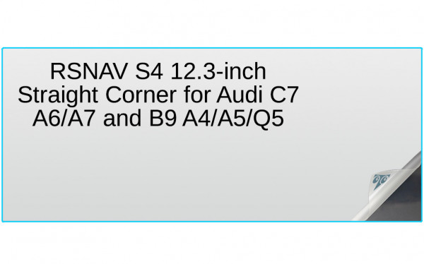 RSNAV S4 12.3-inch Straight Corner for Audi C7 A6/A7 and B9 A4/A5/Q5 In-Dash Screen Protector Image